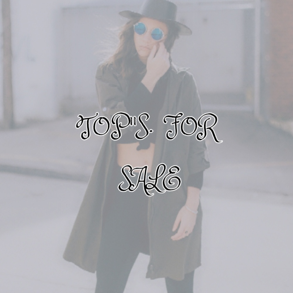 Our tops for sale ad